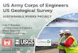 US Army Corps of Engineers BUILDING STRONG ® US Army Corps of Engineers US Geological Survey Lisa T Morales US Army Corps of Engineers Ward Staubitz US