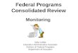 Federal Programs Consolidated Review Monitoring Kelly Iorfida Education Administrative Associate Division of Federal Programs Department of Education