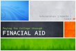 Scholarships | Grants | Loans Paying for College through FINACIAL AID