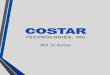 2013 In Review. Costar Technologies Sales CohuHD Acquisition 6-3-14 Major Retail Rollout Economic 2001- 2013 14.4% CAGR