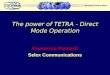The power of TETRA - Direct Mode Operation Francesco Pasquali Selex Communications