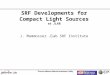 SRF Developments for Compact Light Sources at JLAB J. Mammosser Jlab SRF Institute