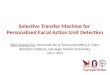 Selective Transfer Machine for Personalized Facial Action Unit Detection Wen-Sheng Chu, Fernando De la Torre and Jeffery F. Cohn Robotics Institute, Carnegie