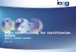 OASIS User Training for Certification Bodies Part 1 – Public Section July, 2013