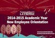 2014-2015 Academic Year New Employee Orientation