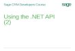 Sage CRM Developers Course Using the.NET API (2)