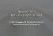Meridian / PFS MDSS Capabilities John Mewes & Leon Osborne Meridian Environmental Technology, Inc