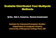 1 Scalable Distributed Fast Multipole Methods Qi Hu, Nail A. Gumerov, Ramani Duraiswami Institute for Advanced Computer Studies Department of Computer