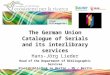The German Union Catalogue of Serials and its interlibrary services Hans-Jörg Lieder Head of the Department of Bibliographic Services Staatsbibliothek