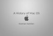 A History of Mac OS Damian Gordon. Desktop market share (2014)