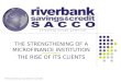 Presented by (name) on (date) THE STRENGTHENING OF A MICROFINANCE INSTITUTION THE RISE OF ITS CLIENTS