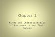 Chapter 2 Kinds and Characteristics of Restaurants and Their Owners