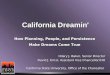 1 California Dreamin' How Planning, People, and Persistence Make Dreams Come True Hilary J. Baker, Senior Director David J. Ernst, Assistant Vice Chancellor/CIO