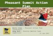 Pheasant Summit Action Plan 23 June 2015 Kevin Lines – Pheasant Action Plan Coordinator Greg Hoch – Prairie Habitat Team Supervisor