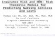 Http:// Professional Caregiver Insurance Risk and NNN: Risk Theoretic Models for Predicting Nursing Services
