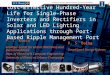 Cost-Effective Hundred-Year Life for Single-Phase Inverters and Rectifiers in Solar and LED Lighting Applications through Port-Based Ripple Management