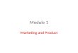 Module 1 Marketing and Product. Why people donâ€™t buy