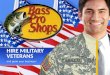 HIRE MILITARY VETERANS and grow your business!. Our veteran workforce development team can work alongside your corporate recruiters to help Bass Pro Shops…