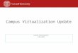 Campus Virtualization Update Laurie Collinsworth 1/25/2012