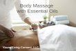 Body Massage with Essential Oils Young Living Connect, LLC