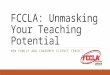 FCCLA: Unmasking Your Teaching Potential NEW FAMILY AND CONSUMER SCIENCE TEACHERS