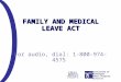 Association of Washington Public Hospital Districts FAMILY AND MEDICAL LEAVE ACT For audio, dial: 1-800-974-4575