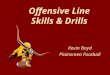 Offensive Line Skills & Drills Kevin Boyd Plainsmen Football