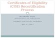 OKLAHOMA STATE DEPARTMENT OF EDUCATION MIGRANT EDUCATION PROGRAM MAY 27, 2015 Certificates of Eligibility (COE) Recertification Process