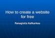 How to create a website for free Panagiotis Kafkarkou