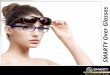 SMARTY Over Glasses. What are Over Glasses? Over Glasses are designed to be worn over spectacles by people with vision problems. This will protect the