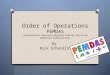 Order of Operations PEMDAS (Parenthesis Exponent Multiplication Division Addition Subtraction) By Nick Schmidlin