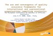 The use and convergence of quality assurance frameworks for international and supranational organisations compiling statistics The European Conference