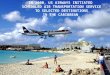 2000 IN 2000, US AIRWAYS INITIATED SCHEDULED AIR TRANSPORTATION SERVICE TO SELECTED DESTINATIONS IN THE CARIBBEAN