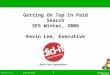 Www.did-it.com 1-800-601-4181 Confidential & Sensitive 1 Getting On Top In Paid Search SES Winter, 2006 Kevin Lee, Executive Chairman