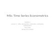 MSc Time Series Econometrics Module 2 Lecture 1: VARs, introduction, motivation, estimation, preliminaries Tony Yates Spring 2014, Bristol
