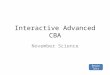 Interactive Advanced CBA November Science Begin Test