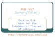 MAT 1221 Survey of Calculus Section 6.4 Area and the Fundamental Theorem of Calculus 