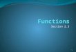 Section 2.3 1. Section Summary Definition of a Function. Domain, Codomain Image, Preimage Injection, Surjection, Bijection Inverse Function Function Composition