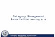 Category Management Association Certification. Introductions Category Management Association Overview Certification Program Category Management Education
