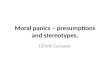 Moral panics – presumptions and stereotypes. 105MC Carousel
