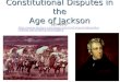 Constitutional Disputes in the Age of Jackson 1824-1840  tears/videos#jacksons-personality-and-legacy