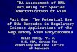 FDA Assessment of DNA BarCoding for Species Identification of Fish Part One: The Potential Use of DNA Barcodes in Regulatory Science Applications of the
