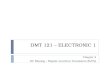 DMT 121 – ELECTRONIC 1 Chapter 4 DC Biasing – Bipolar Junction Transistors (BJTs)