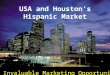 USA and Houston’s Hispanic Market “An Invaluable Marketing Opportunity”