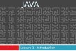 Lecture 1 - Introduction ENTERPRISE JAVA. 2 Contents  Staff  Assignments  Topics  Readings
