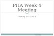 PHA Week 4 Meeting Tuesday 10/22/2013 10/22/13. Announcements  *FREE PRACTICE (MCAT, GRE, LSAT) TEST:* Kaplan is hosting a FREE opportunity for students
