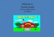 Welcome to Fourth Grade! An At-a-Glance Guide for Parents Fou!
