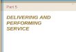 12-1 Part 5 DELIVERING AND PERFORMING SERVICE. 12-2 Provider Gap 3