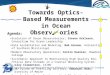 Evolution of Ocean Observatories; Steven Ackleson, Consortium for Ocean Leadership Data Assimilation and Modeling; Bob Arnone, University of Southern Mississippi