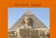 Ancient Egypt. Where was this? – Ancient Egypt was located in modern Egypt along the Nile River. – There were two places in Ancient Egypt. – The Black